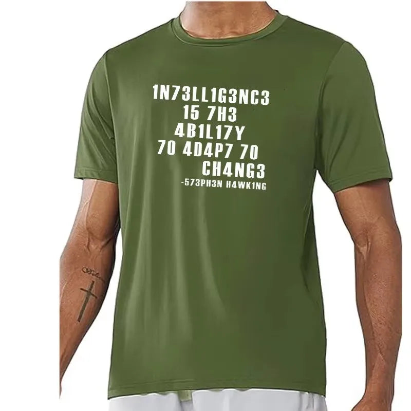 Intelligence Is The Ability To Adapt To Change Men T Shirt Sarcastic T Shirt Funny T Shirt Custom Tees Summer Men Teeshirt