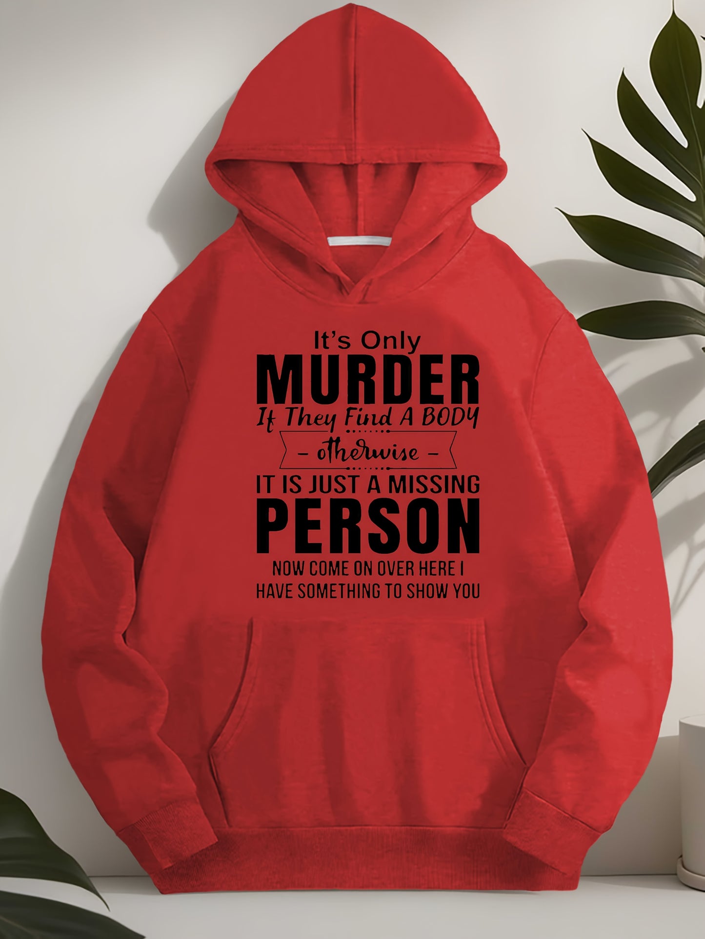 1pc Women'S Plus Size Casual Pullover Hoodie with "It'S Only Murder" Quote, Long Sleeve, Geometric Pattern, Polyester, Non-Stretch, Regular Length, Hooded, No Drawstring, Fall/Winter Collection
