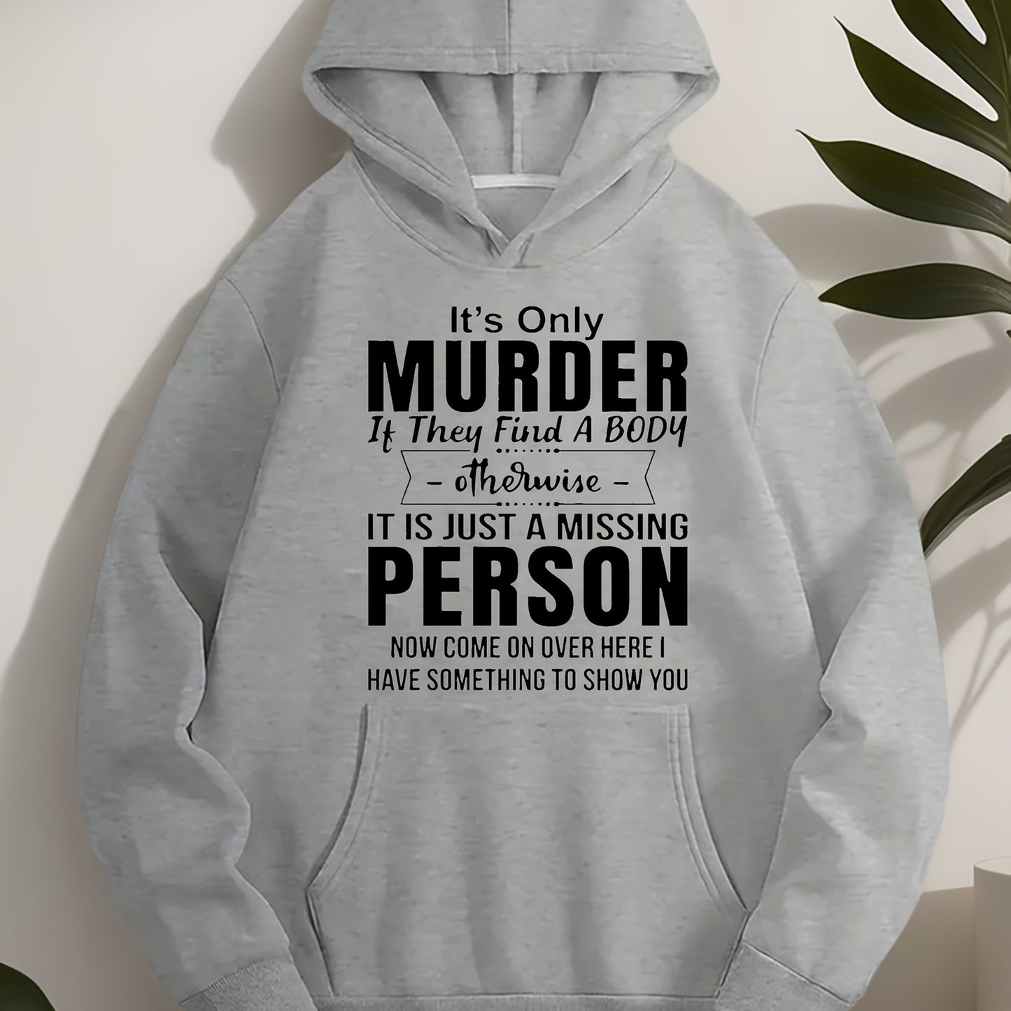 1pc Women'S Plus Size Casual Pullover Hoodie with "It'S Only Murder" Quote, Long Sleeve, Geometric Pattern, Polyester, Non-Stretch, Regular Length, Hooded, No Drawstring, Fall/Winter Collection
