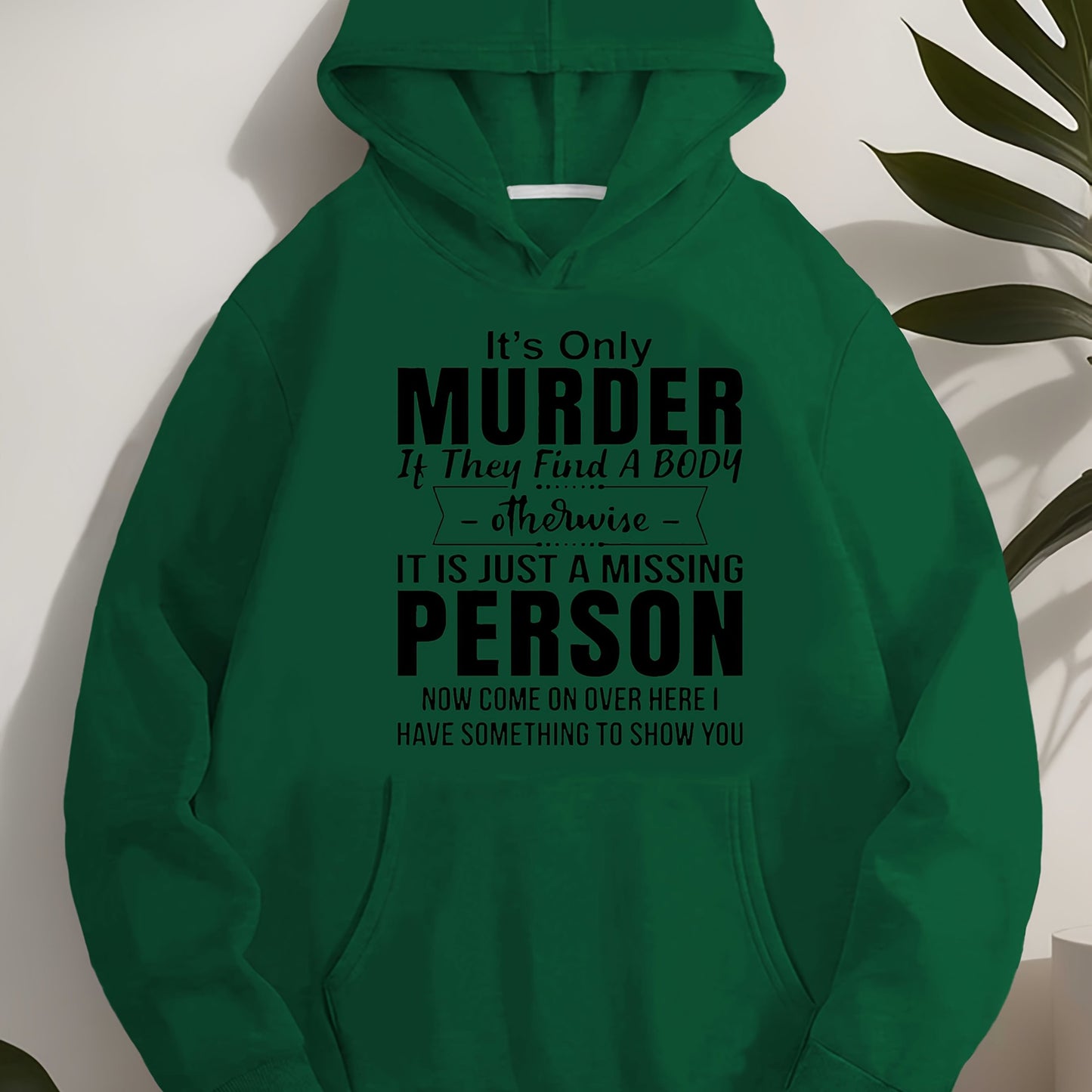 1pc Women'S Plus Size Casual Pullover Hoodie with "It'S Only Murder" Quote, Long Sleeve, Geometric Pattern, Polyester, Non-Stretch, Regular Length, Hooded, No Drawstring, Fall/Winter Collection